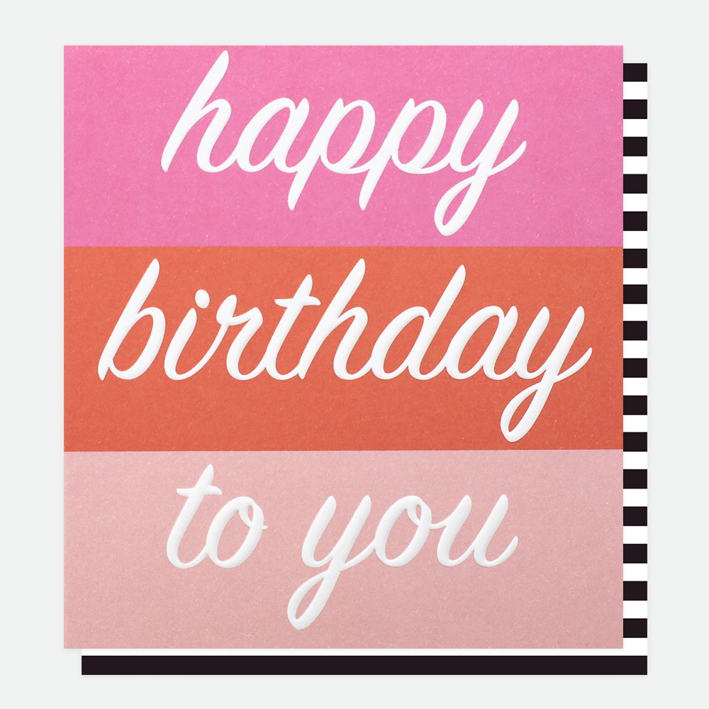 Pink Happy Birthday To You Card  Caroline Gardner